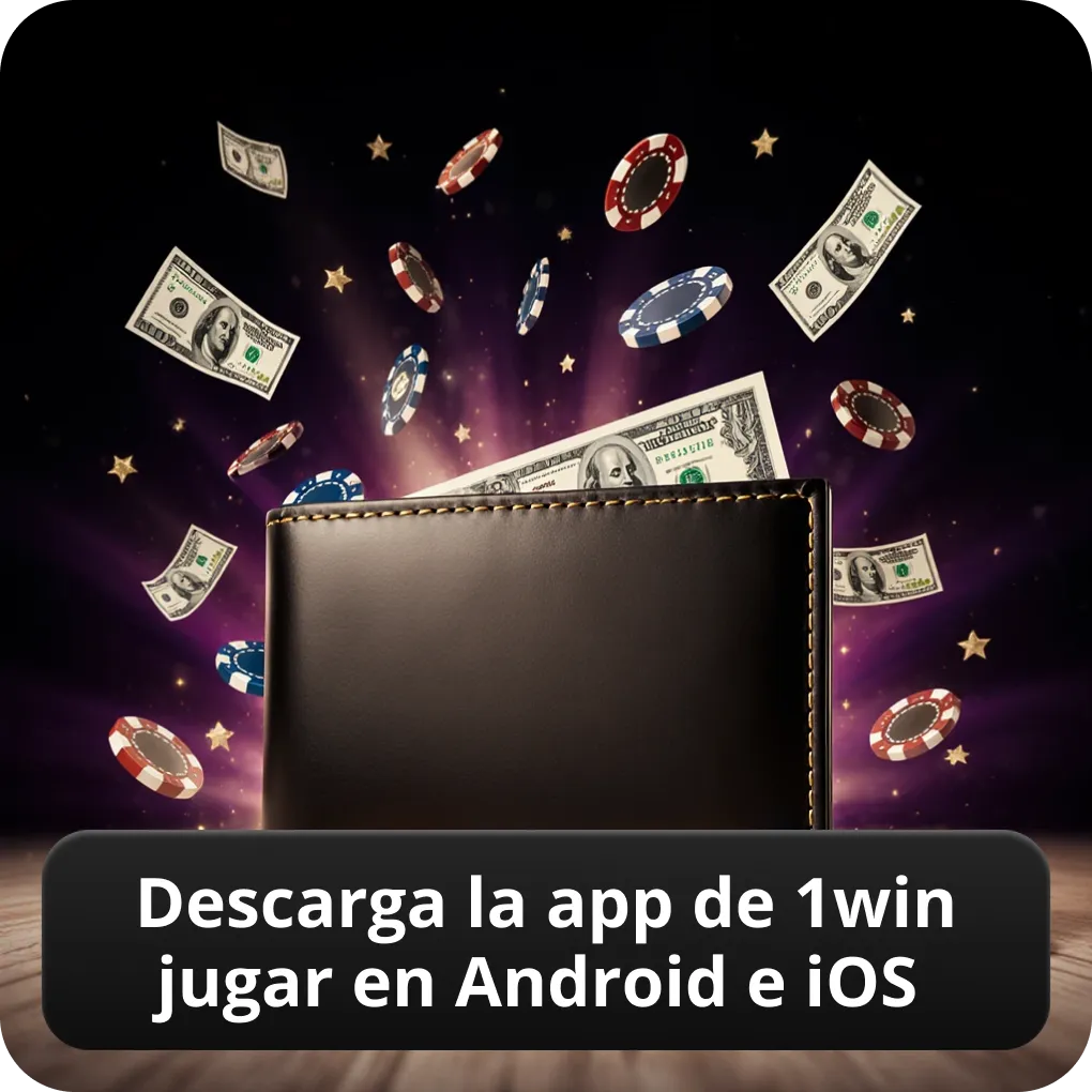 Descarga la app de 1win jugar en Android e iOS